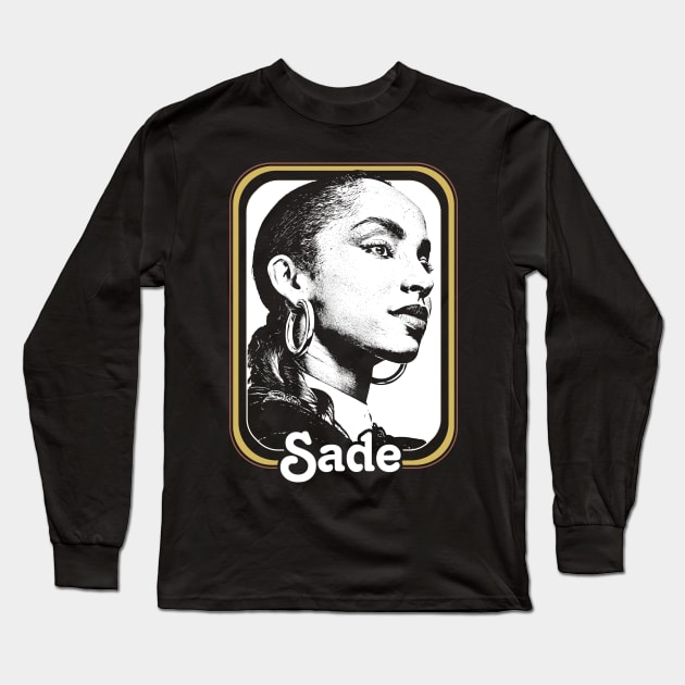 Sade // Retro 80s Style Fan Design Long Sleeve T-Shirt by DankFutura